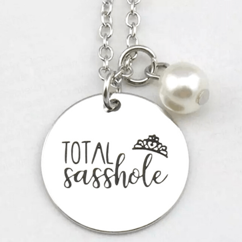ThriftyGoddess Inspirational Hand Stamped Necklace -Total Sasshole